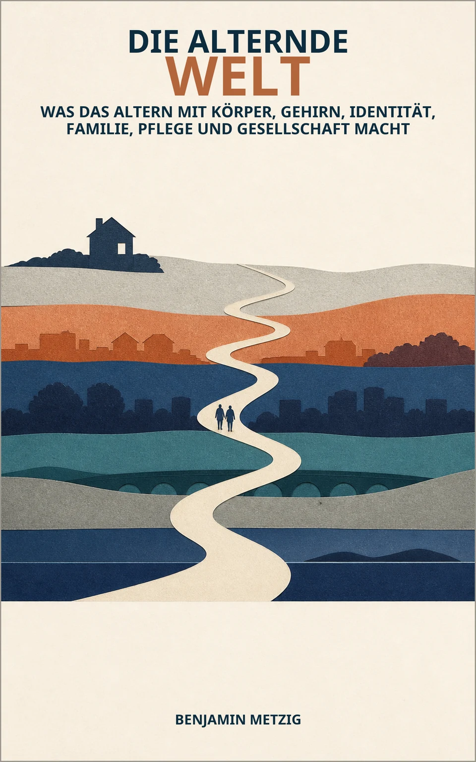 Buchcover: Die alternde Welt von Benjamin Metzig
